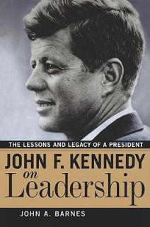   and Legacy of a President by John A. Barnes 2007, Paperback