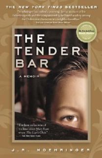 The Tender Bar A Memoir by J. R. Moehringer 2006, Paperback