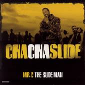 Cha Cha Slide Maxi Single ECD by Mr. C The Slide Man CD, Mar 2004 