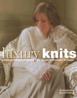   the Most Desirable Knitwear by Amanda Griffiths 2005, Hardcover