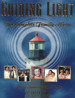 Guiding Light The Complete Family Scrapbook by Caelie M. Haines and 