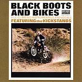 Black Boots Bikes by The Kickstands CD, Jun 2006, Sundazed