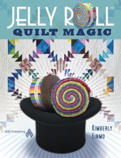 Jelly Roll Quilt Magic by Kimberly Einmo 2011, UK Paperback 
