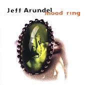 Mood Ring by Jeff Arundel CD, Jul 2000, 2 Discs, Zinc Records