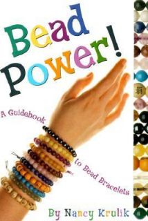 Bead Power A Guidebook to Bead Bracelets by Grosset and Dunlap Staff 