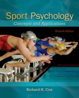 Sport Psychology Concepts and Applications by Richard H. Cox and 