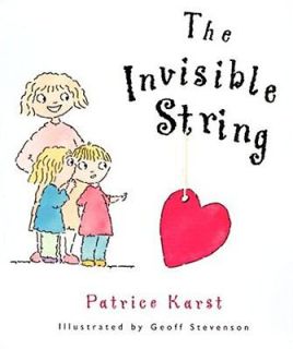 The Invisible String by Patrice Karst 2003, Hardcover