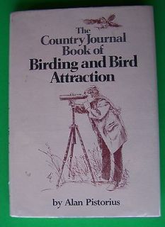   Journal Book of BIRDING AND BIRD ATTRACTION Alan Pistorius 1981   C