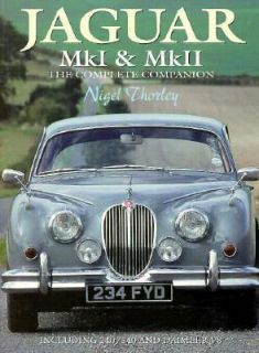 Jaguar Mark I and II The Complete Companion by Nigel Thorley 1997 