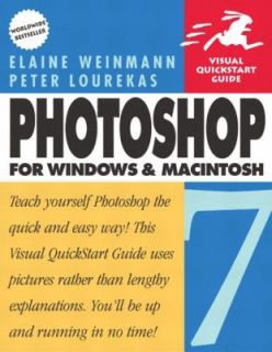 Photoshop 7 for Windows & Macintosh Elaine Weinmann, Peter Lourekas