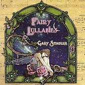 Fairy Lullabies by Gary Stadler CD, Sep 2006, Sequoia Records