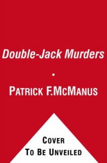 The Double Jack Murders by Patrick F. McManus 2010, Paperback