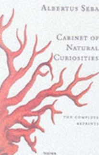 Albertus Seba Cabinet of Natural Curiosities by Jes Rust, Irmgard 