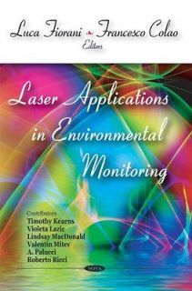 Laser Applications in Environmental Monitoring Fiorani, Luca (Editor 