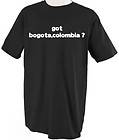 GOT BOGOTA,COLOMBI​A ? NATIONALITY COUNTRY T SHIRT TEE SHIRT TOP