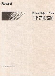   Manual for Roland HP 7700 & 5700 Digital Pianos Excellent Condition