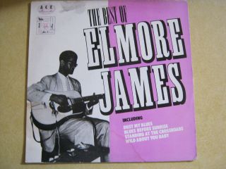ELMORE JAMES And His Broom Dusters THE BEST OF 1955 BLUES Ace Cadet 