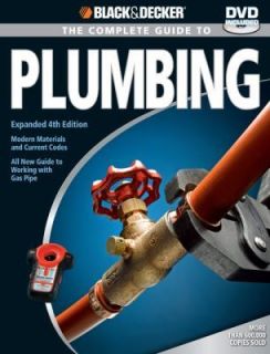 Black & Decker The Complete Guide to Plumbing Expanded 4th Edition 