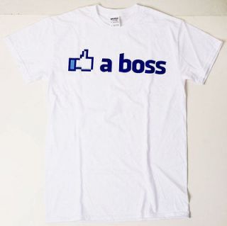 FACEBOOK LIKE A BOSS T SHIRT THUMBS UP ALL SIZES FUNNY MENS HUMOR SWAG 