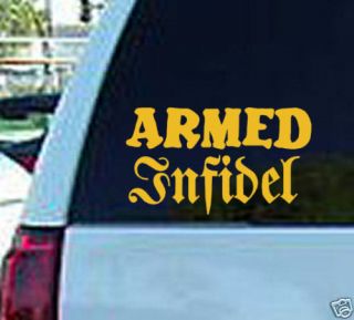 Armed Infidel Funny Window Sticker Decal Guns Ammo logo