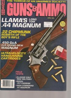   April 1982   Llama .44 Magnum revolver, Colt 1902 Automatic, Rossi