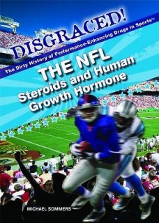 The NFL Steroids and Human Growth Hormone Sommers, Michael