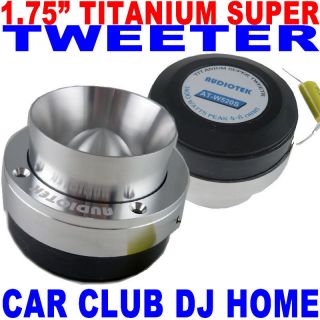 75 Pro Audio Series Die Cast Titanium Super Tweeter 1400W All Metal 