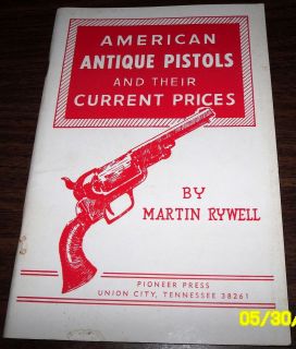 American Antique Pistols and current Values Rywell PB 1974 MAY2310