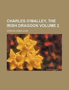 Charles OMalley, the Irish Dragoon (v. 2) NEW