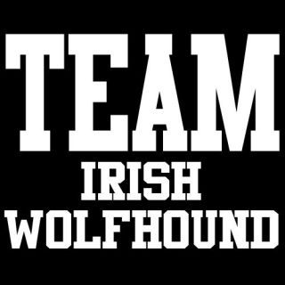 TEAM IRISH WOLFHOUND T SHIRT wolfhounds dog puppy gift