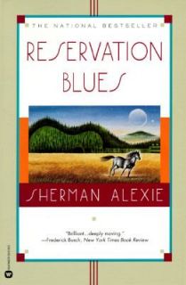 Reservation Blues by Sherman Alexie 1996, Paperback, Reprint