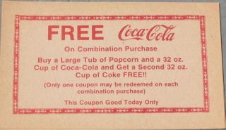 Vintage Original COCA COLA Coke Soda Movie FREE Popcorn Paper Coupon 