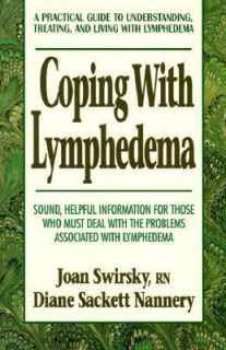 Coping with Lymphedema by Diane Sackett Nannery, Joan Swirsky