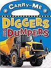 Diggers and Dumpers by Sarah Creese and Mark Richards (2009, Novelty 