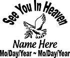   Memory Of See You In Heaven DOVE Decal Window Memorial car Sticker