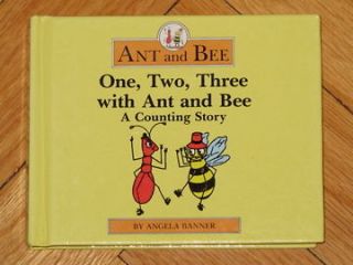 ONE, TWO, THREE WITH ANT AND BEE Angela Banner HB