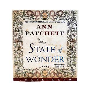 State of Wonder by Ann Patchett 2011, CD, Unabridged