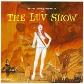 The Luv Show by Ann Magnuson CD, Nov 1995, Geffen