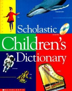 Scholastic Childrens Dictionary by Inc. Staff Scholastic (1996 