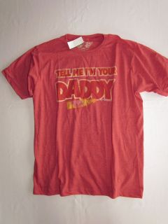   Savvy Sugar Daddy Tell Me Im Your Daddy Tee T Shirt Candy Red NWT