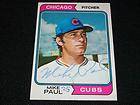 Chicago Cubs Mike Paul Auto Signed 1974 Topps Card #399 Vintage 