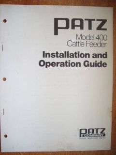 Operation Manual   Patz Model 400 Cattle Feeder
