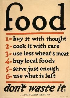 WWI Poster Food  dont Waste It