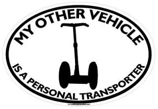 MY OTHER VEHICLE IS A PERSONAL TRANSPORTER STICKER decal for segway
