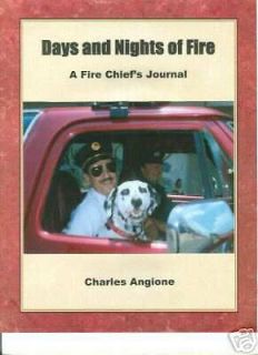   and NIGHTS of FIRE Fighters   Chiefs Autographed Firefighting Journal