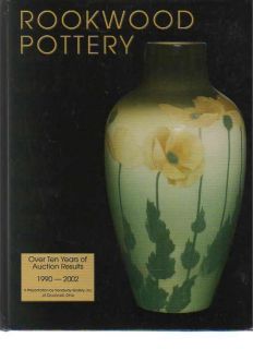 Rookwood Pottery, 10 years of auction results 1999 2002
