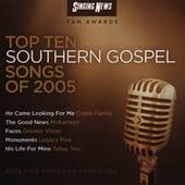 Singing News Fan Awards Top Ten Southern Gospel Songs of 2005 CD, Jul 