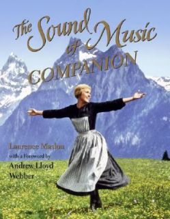 The Sound of Music Companion by Laurence Maslon 2007, Hardcover