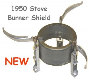 M1950 STOVE BURNER SHIELD ASSEMBLY   NEW   YN200