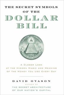 The Secret Symbols of the Dollar Bill A Closer Look at the Hidden 